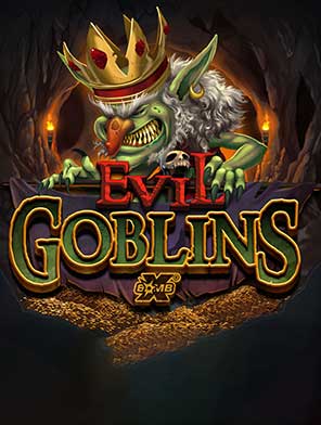 Evil Goblins